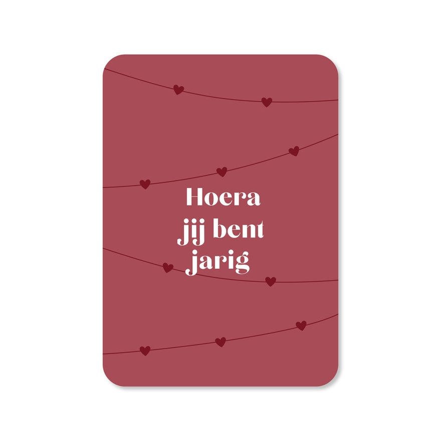 Kaart Hoera Jij Bent Jarig | Slinger