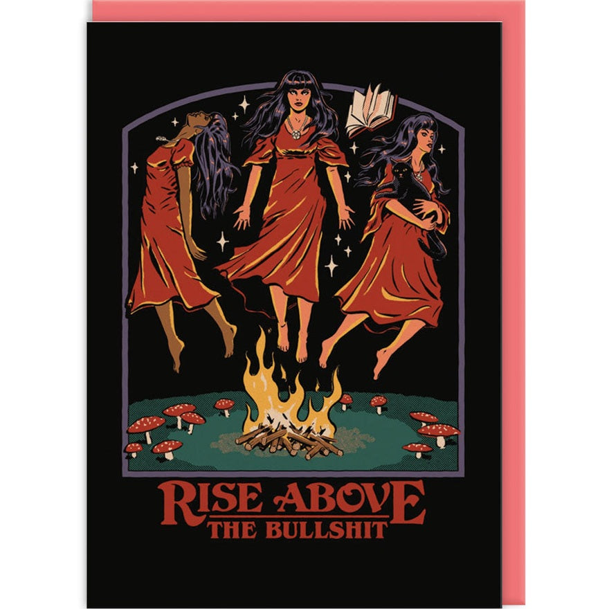 Kaart Rise Above The Bullshit