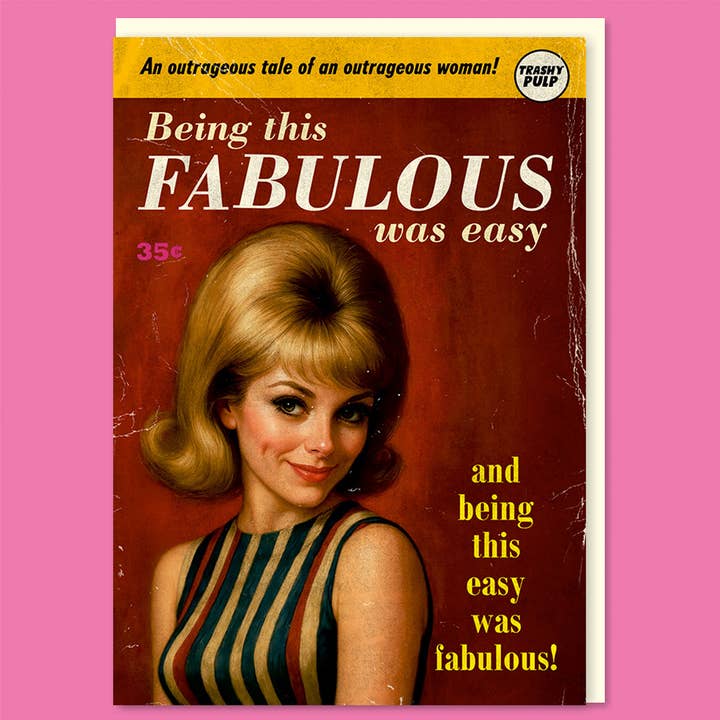 Kaart Being This Fabulous Was Easy