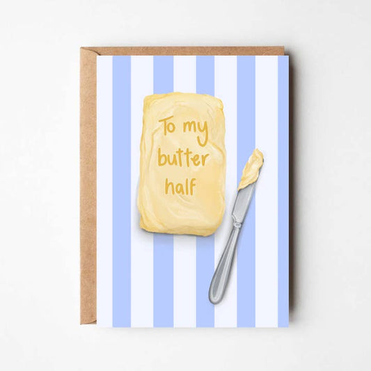 Kaart To My Butter Half