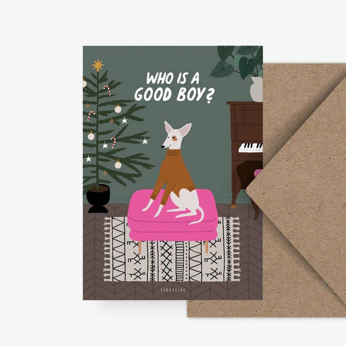 Card who is a good boy | An envelope