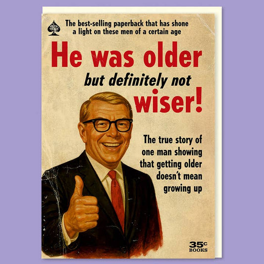 Kaart Older Not Wiser