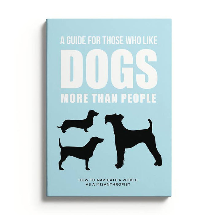 A5 Notebook Like Dogs More Than People