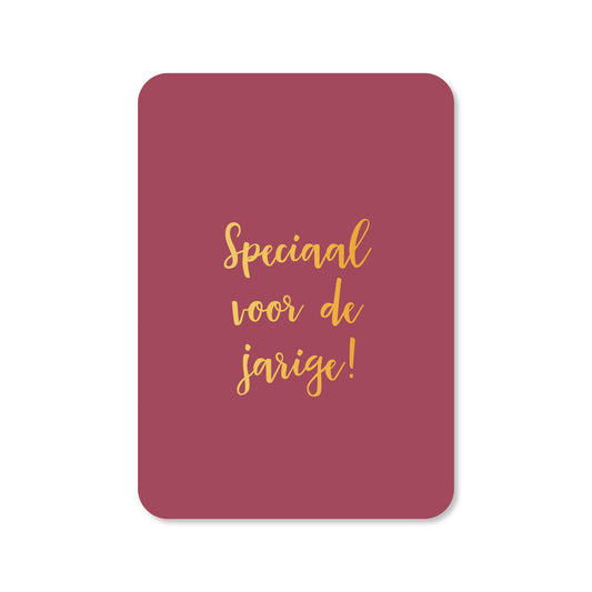Kaart Speciaal Voor De Jarige | Zonder Envelop