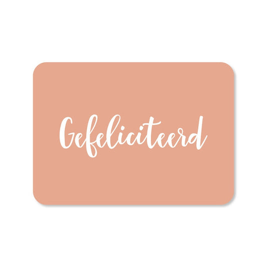 Kaart Gefeliciteerd | Zonder Envelop
