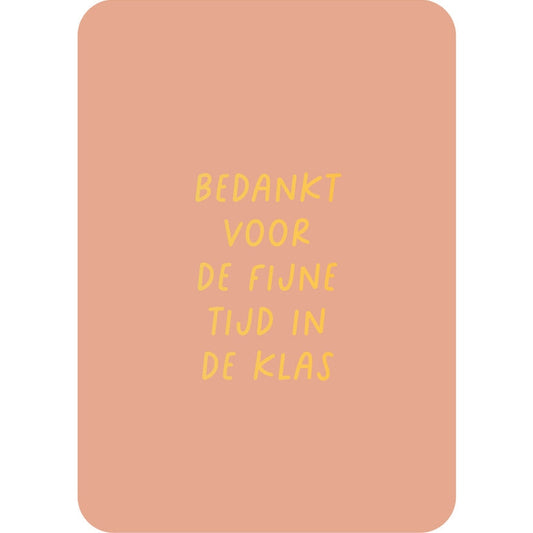 Kaart Bedankt Voor De Fijne Tijd In De Klas