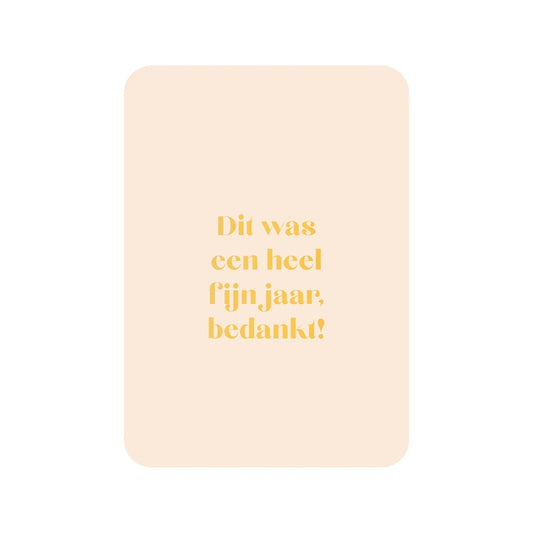 Kaart Dit Was Een Heel Fijn Jaar, bedankt!