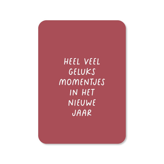 Kaart Heel Veel Geluksmomentjes In Het Nieuwe Jaar