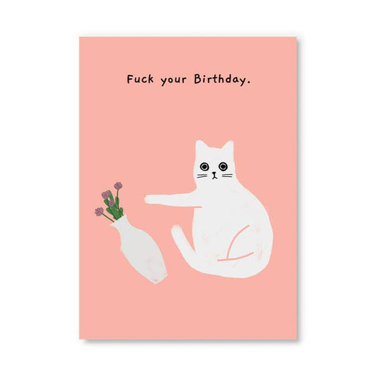 Kaart Fuck Your Birthday