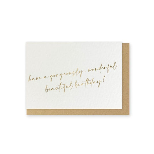 Kaart Have a Gorgeously, Wonderful, Beautiful Birthday!