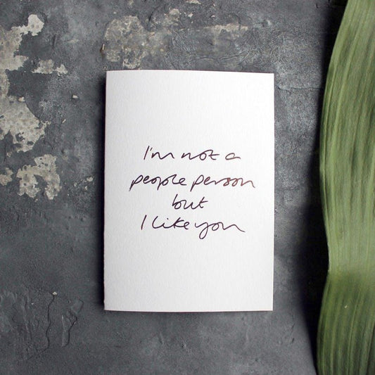 Kaart I'm Not a People Person But I Like You